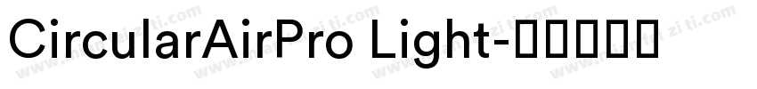 CircularAirPro Light字体转换